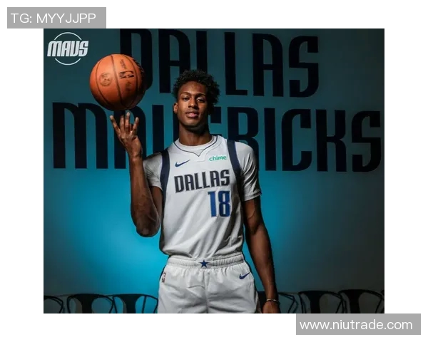 独行侠主帅大赞新秀表现，称其为球队未来核心