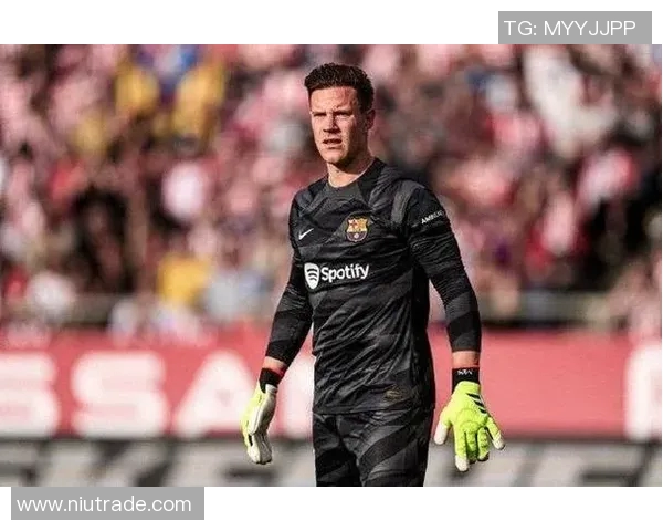 巴萨门将特尔斯特根因伤缺阵,球队面临严峻守门挑战 巴萨门将特尔斯特根因伤缺阵,球队面临严峻守门挑战